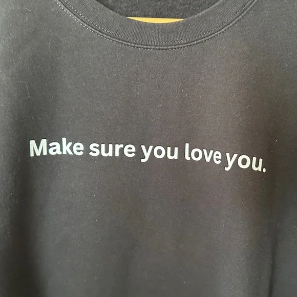 Black Crewneck Sweater. Make sure you love you!!! - Picture 2 of 4
